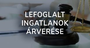 Árverés alatt álló ingatlanok